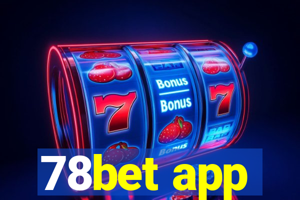 78bet app